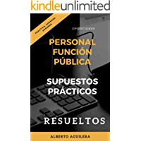 Personal Funci&oacute;n P&uacute;blica. SUPUESTOS PR&Aacute;CTICOS RESUELTOS