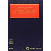 Servicios de Inter&eacute;s Econ&oacute;mico General (Estudios y Comentarios de Legislaci&oacute;n)