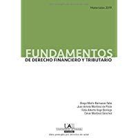 Fundamentos de Derecho Financiero y Tributario. Materiales 2019