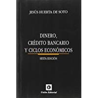 Dinero, Cr&eacute;dito Bancario Y Ciclos Econ&oacute;micos