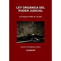 Ley Org&aacute;nica del Poder Judicial: 5.&ordf; edici&oacute;n (septiembre 2017). Colecci&oacute;n Textos B&aacute;sicos Jur&iacute;dicos