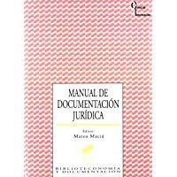 Manual de documentaci&oacute;n jur&iacute;dica (Ciencias de la informaci&oacute;n)