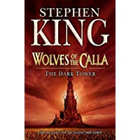 The Dark Tower V: Wolves of the Calla: (Volume 5): Wolves of the Calla v. 5