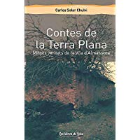 Contes de la Terra Plana: Mitges veritats de la Vila d&rsquo;Almassora