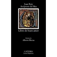 Libro de buen amor: El Libro Del Buen Amor (Letras Hisp&aacute;nicas)