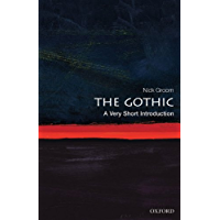 The Gothic: A Very Short Introduction (Very Short Introductions) (English Edition)