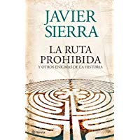 La ruta prohibida y otros enigmas de la Historia ((Fuera de colecci&oacute;n))