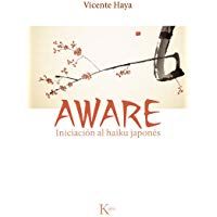Aware. Iniciaci&oacute;n al haiku japon&eacute;s (Cl&aacute;sicos)