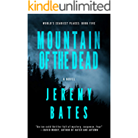 Mountain of the Dead: A Novel (World's Scariest Places Book 5) (English Edition)