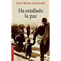 Ha estallado la paz (NF Novela)