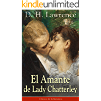 El Amante de Lady Chatterley: Cl&aacute;sicos de la literatura