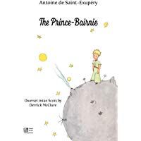 The Prince-Bairnie: Owerset intae Scots by Derrick McClure