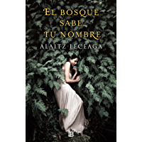El bosque sabe tu nombre