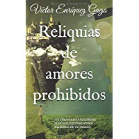 Reliquias de amores prohibidos