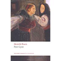 Peer Gynt (Oxford World's Classics)