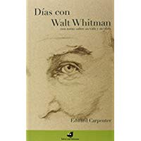 D&iacute;as Con Walt Whitman. Con Notas Sobre Su Vida Y Su Obra (Principal)