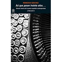 As&iacute; que pasen treinta a&ntilde;os&hellip; (Universitaria)