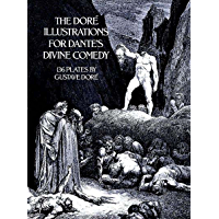 The Dor&eacute; Illustrations for Dante's Divine Comedy (Dover Fine Art, History of Art) (English Edition)