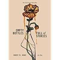 Empty Bottles Full of Stories