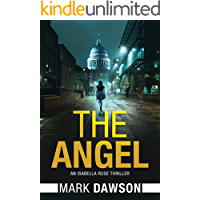 The Angel: Act I (An Isabella Rose Thriller Book 1) (English Edition)