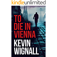 To Die in Vienna (English Edition)