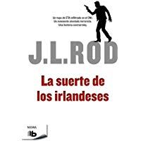 La suerte de los irlandeses (Serie Pat MacMillan 1)