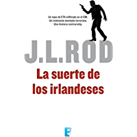 La suerte de los irlandeses (Serie Pat MacMillan 1)