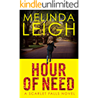 Hour of Need (Scarlet Falls Book 1) (English Edition)