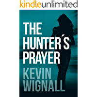 The Hunter's Prayer (English Edition)