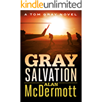 Gray Salvation (A Tom Gray Novel Book 6) (English Edition)