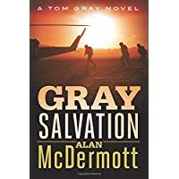 Gray Salvation (A Tom Gray Novel)