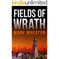 Fields of Wrath (Luis Chavez Book 1) (English Edition)
