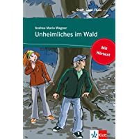 Unheimliches im Wald: Buch mit eingebettetem Audio-File A1 (Stadt, Land, Fluss ...) (German Edition)