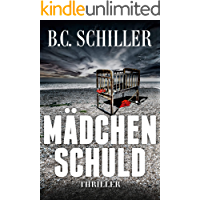 M&auml;dchenschuld : Insel-Thriller (Ana Ortega ermittelt) (German Edition)