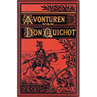 Avonturen van Don Quichot (Ge&iuml;llustreerd) (Dutch Edition)