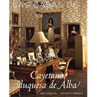 Las casas de Cayetana Duquesa de Alba