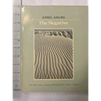 New Photo Series 2: Negative:: The Ansel Adams Photography Series 2 (The New Ansel Adams Photography Series, Book 2)