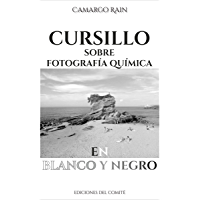 Cursillo sobre fotograf&iacute;a qu&iacute;mica en blanco y negro: Sobre el revelado de pel&iacute;cula y papel fotogr&aacute;fico