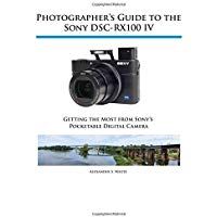 Photographer's Guide to the Sony DSC-RX100 IV