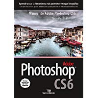 Manual de Adobe Phosotoshop CS6: paso a paso (Manuales tecnol&oacute;gicos paso a paso)