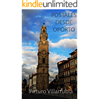 Postales desde Oporto: Un paseo por la ciudad.