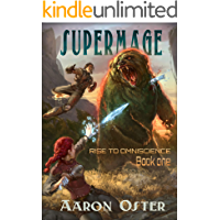 Supermage (Rise to Omniscience Book 1) (English Edition)