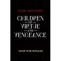 Children of Virtue and Vengeance (Legacy of Orisha Book 2) (English Edition)