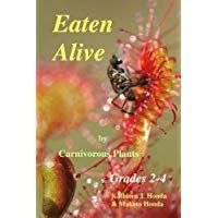 Eaten Alive by Carnivorous Plants: Color Edition