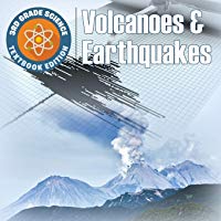 3rd Grade Science: Volcanoes & Earthquakes | Textbook Edition