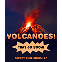 Volcanoes! That Go Boom (English Edition)