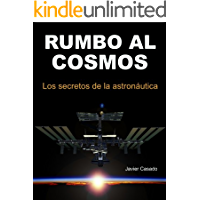 Rumbo al Cosmos. Los secretos de la astron&aacute;utica