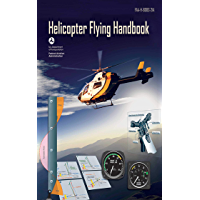 Helicopter Flying Handbook (English Edition)