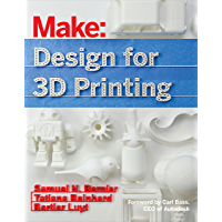 Design for 3D Printing: Scanning, Creating, Editing, Remixing, and Making in Three Dimensions (English Edition)