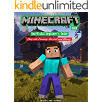 Minecraft Book: Unofficial Beginner's Guide. Deep into Farming, Survival and Mining (Fun Minecraft Book 2) (English Edition)